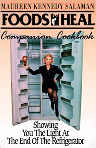 Cover of Foods That Heal Companion Cookbook